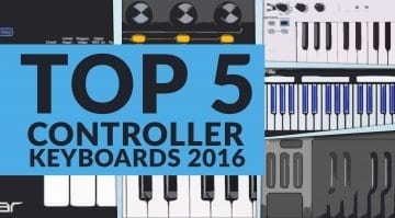 Top 5 MIDI Controller Keyboards 2016