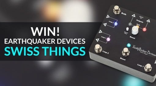 Earthquaker Devices Swiss Things Competition