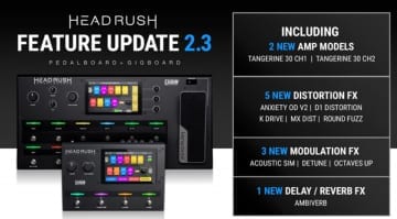 Headrush update with new 2.3 Firmware for the Gigboard and Pedalboard processors