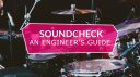 Soundcheck for engineers drum set