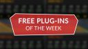 Best free plug-ins this week