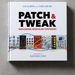 Patch and Tweak Book Modular Synthesis