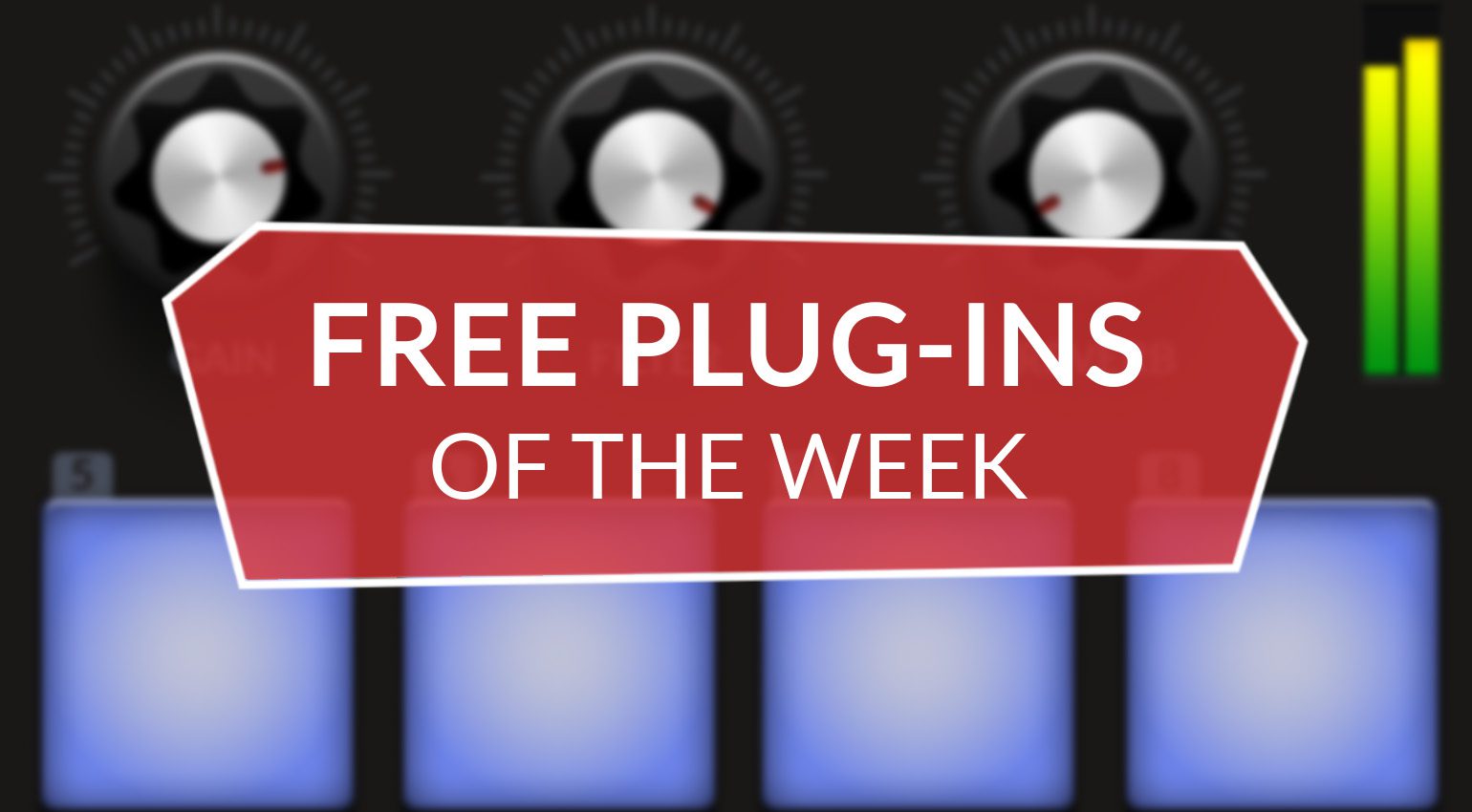 The Best Free Plugins A list of great gear that won't cost you a