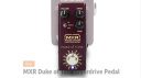 MXR Custom Shop Duke of Tone