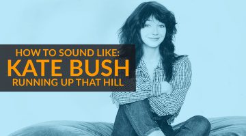 How to sound like Kate Bush - Running Up That Hill A Deal With God