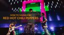 How to sound like Red Hot Chili Peppers.