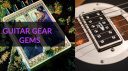 Guitar Gear Gems