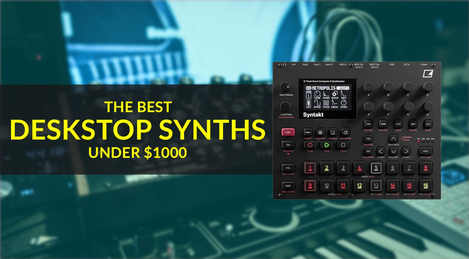 The best desktop synths under 1000
