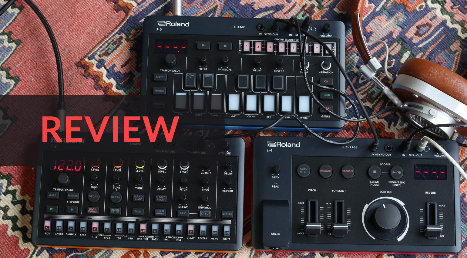 REVIEW: Roland AIRA Compact T-8, J-6 and E-4