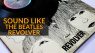 How to sound like The Beatles Revolver