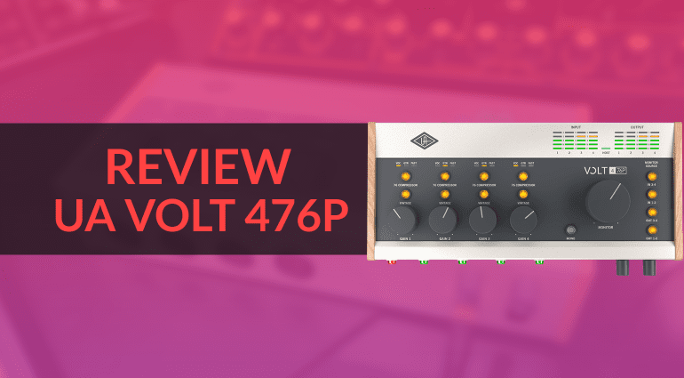 Review: Universal Audio Volt 476P Audio Interface - gearnews.com